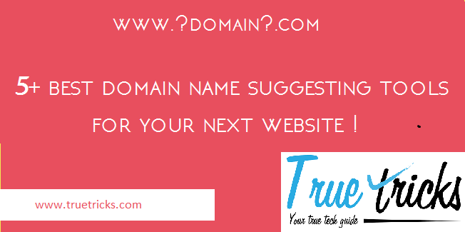 5+ Must use domain name suggesting tools